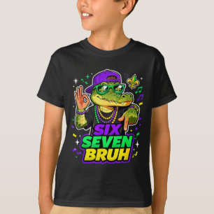 Six Seven Bruh Alligator Mardi Gras 67 Meme Quote  T-Shirt