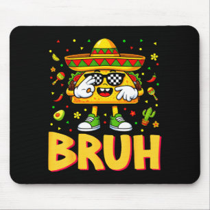 Six seven bruh cinco de mayo taco sunglasses mouse pad