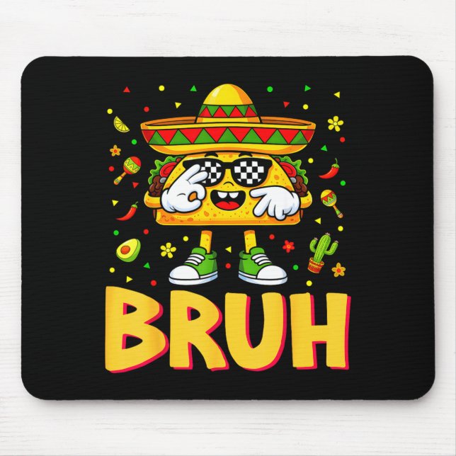 Six seven bruh cinco de mayo taco sunglasses mouse pad (Front)