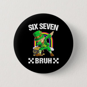 Six Seven Bruh Dabbing Leprechaun St Patricks Day  6 Cm Round Badge