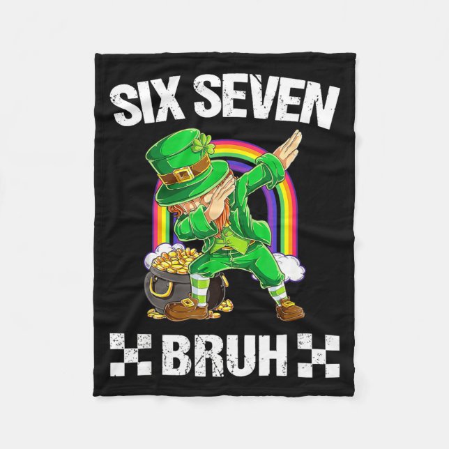 Six Seven Bruh Dabbing Leprechaun St Patricks Day  Fleece Blanket (Front)