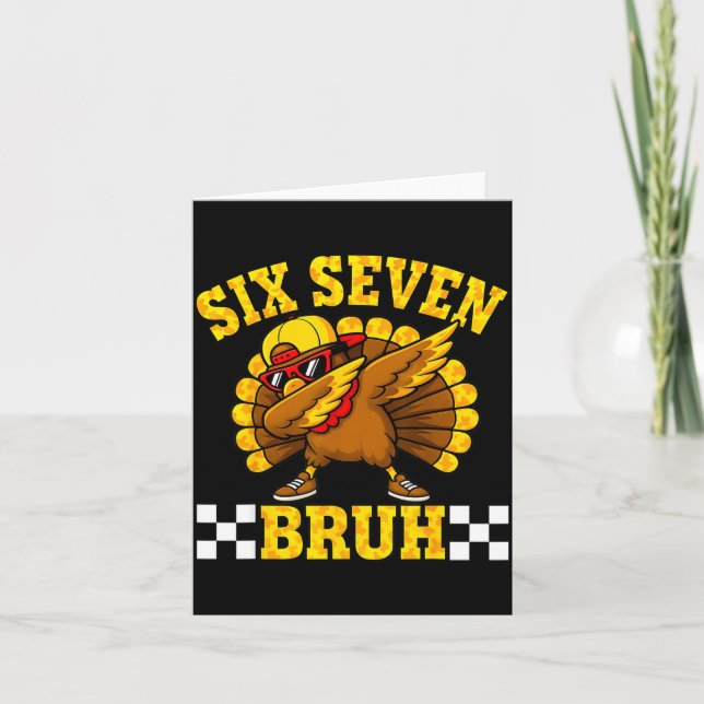 Six Seven Bruh Dabbing Turkey Thanksgiving 67 Meme Card (Front)