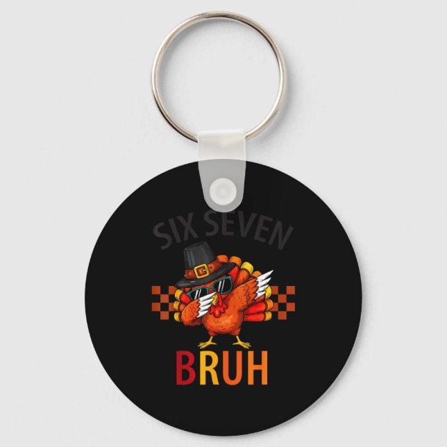 Six Seven Bruh Dabbing Turkey Thanksgiving 67 Meme Key Ring (Front)