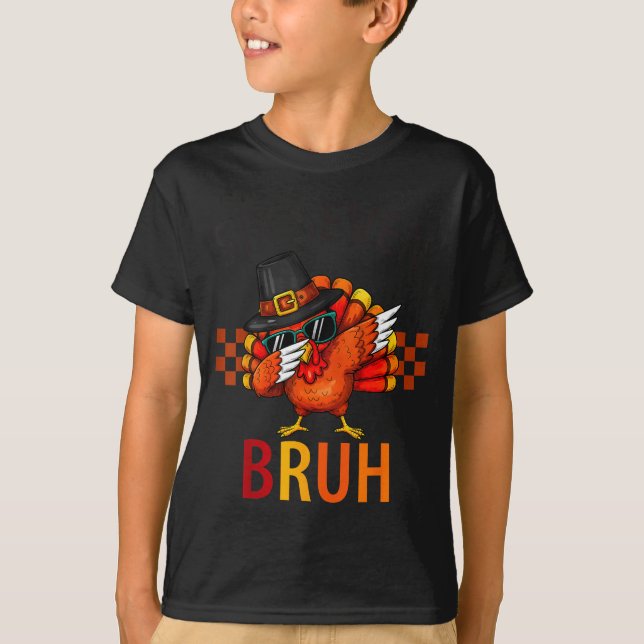 Six Seven Bruh Dabbing Turkey Thanksgiving 67 Meme T-Shirt (Front)