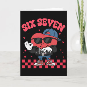 Six Seven Bruh Funny 67 Meme 6 7 Valentines Hearts Card