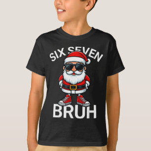 Six Seven Bruh Funny 67 Meme Christmas Santa  T-Shirt