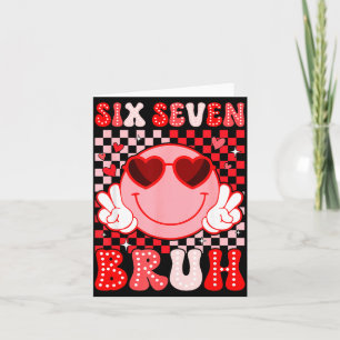 Six Seven Bruh Groovy Smile Face Sungles Valentine Card