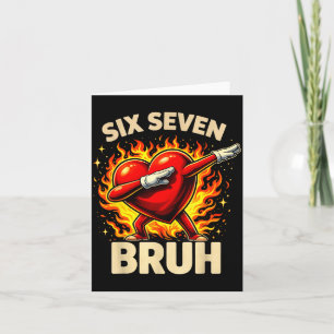 Six Seven Bruh Heart Dabbing Retro Love Meme Valen Card