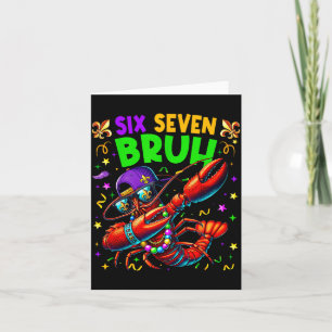 Six Seven Bruh Mardi Gras Dabbing Crawfish Men Wom Card