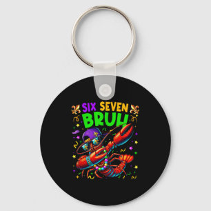 Six Seven Bruh Mardi Gras Dabbing Crawfish Men Wom Key Ring