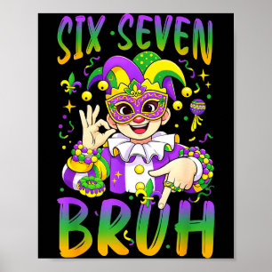 Six Seven Bruh Mardi Gras Leprechaun Jester Hat Fl Poster
