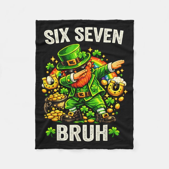 Six Seven Bruh Patricks Day Dabbing Leprechaun Fleece Blanket (Front)
