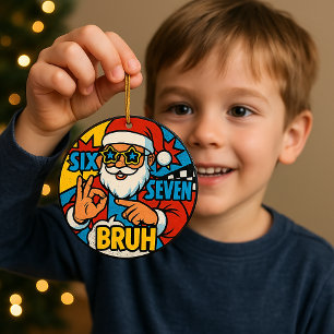 Six Seven BRUH — Pop-Art Santa Christmas Ornament