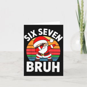 Six Seven Bruh Santa Dabbing Christmas Card