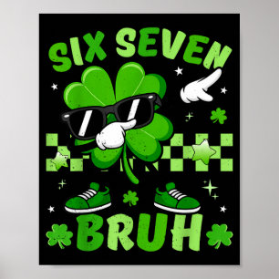 Six seven bruh shamrock 67 kids boys st patrick's poster