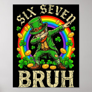 Six seven bruh st patricks day boys kids 67 meme poster
