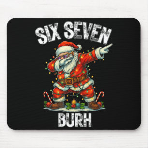 Six Seven Burh 67 Funny Xmas 6 7 Meme Men Women Ki Mouse Pad