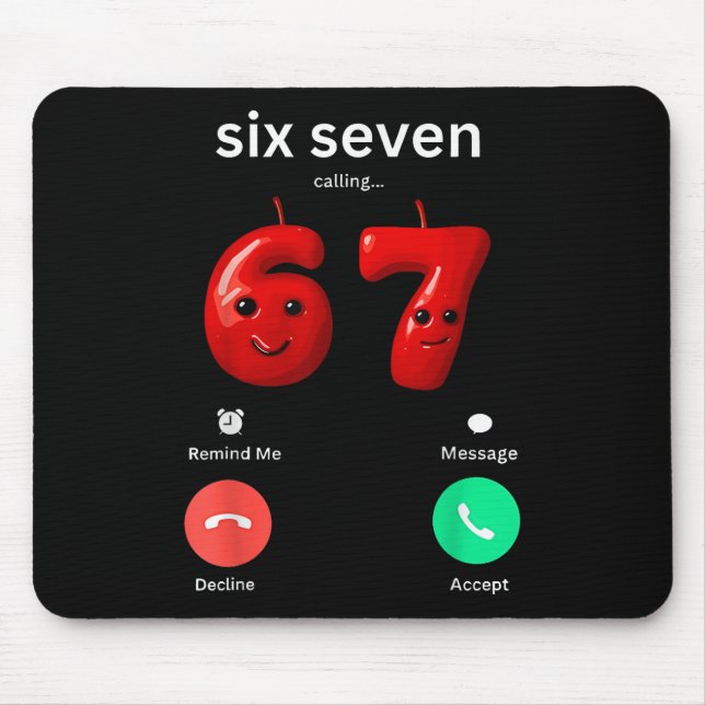 Six Seven Calling Meme Minimalist Trendy Phone Scr Mouse Pad (Front)