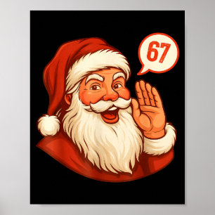 Six Seven Christmas 67 Meme Slang Santa Says Xmas Poster
