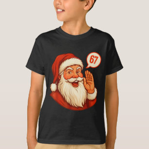 Six Seven Christmas 67 Meme Slang Santa Says Xmas T-Shirt