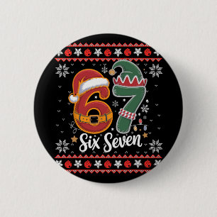 Six Seven Christmas 6 7 Ugly Christmas Sweater Boy Cm Round Badge