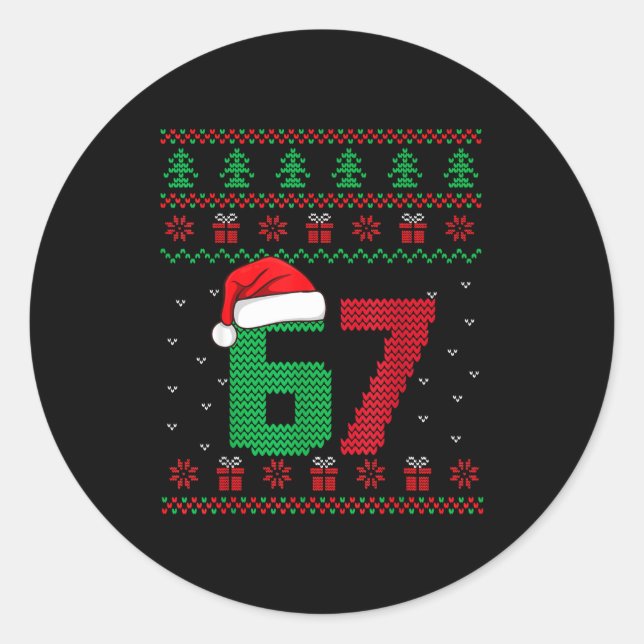Six Seven Christmas 6 7 Ugly Christmas Sweater  Classic Round Sticker (Front)