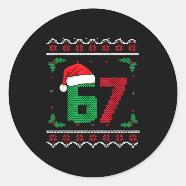 Six Seven Christmas 6 7 Ugly Christmas Sweater  Classic Round Sticker (Front)
