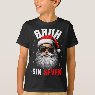 Six Seven Christmas Bruh Santa Boys Men Funny Meme T-Shirt