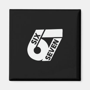 Six Seven Cool Meme 67 Funny Number Magnet