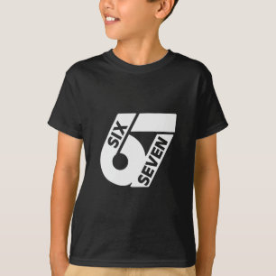 Six Seven Cool Meme 67 Funny Number T-Shirt