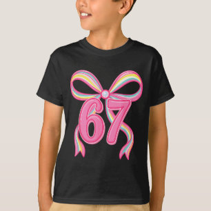 Six Seven Coquette Girl Bow Cute Meme 67 Nk Funny T-Shirt
