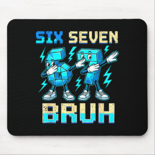 Six Seven Dabbing Cool Meme Bruh 67 Funny Dab Numb Mouse Pad