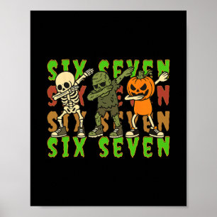 Six Seven Dabbing Skeleton Pumpkin Halloween Boys Poster