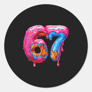Six Seven Donut Ice Cream Drip Cool Meme Funny 67  Classic Round Sticker