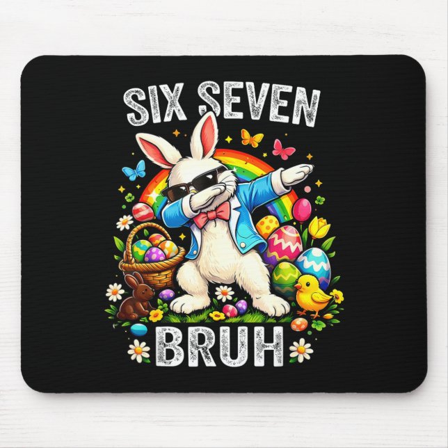 Six Seven Easter Bruh Happy 67 Easter Bunny Mouse Pad (Front)