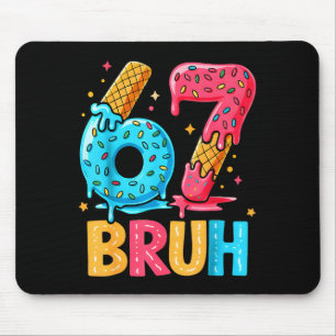 Six Seven Ice Cream Drip Cool Meme 67 Bruh Funny N Mouse Pad