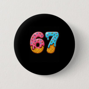 Six Seven Ice Cream Drip Cool Meme 67 Funny Number 6 Cm Round Badge