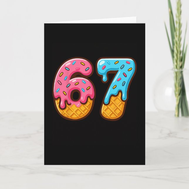 Six Seven Ice Cream Drip Cool Meme 67 Funny Number Card (Front)