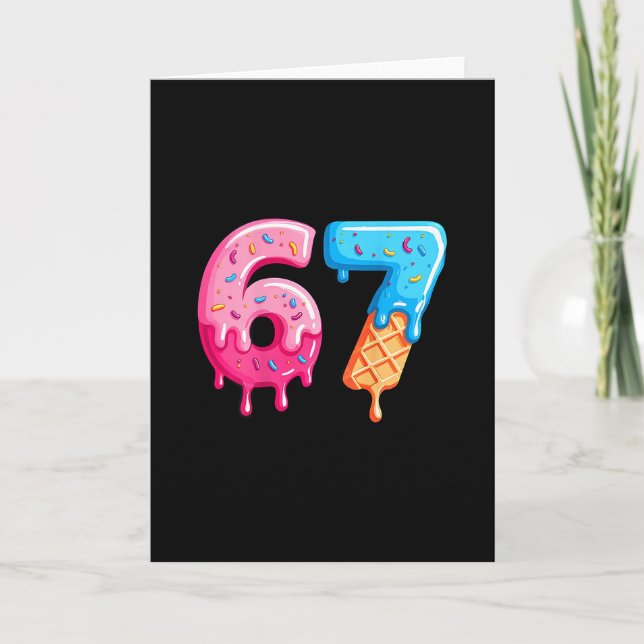 Six Seven Ice Cream Drip Cool Meme 67 Funny Number Card (Front)