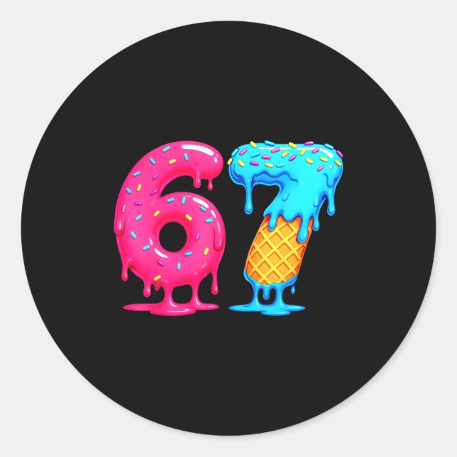 Six Seven Ice Cream Drip Cool Meme 67 Funny Number Classic Round Sticker (Front)