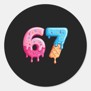 Six Seven Ice Cream Drip Cool Meme 67 Funny Number Classic Round Sticker