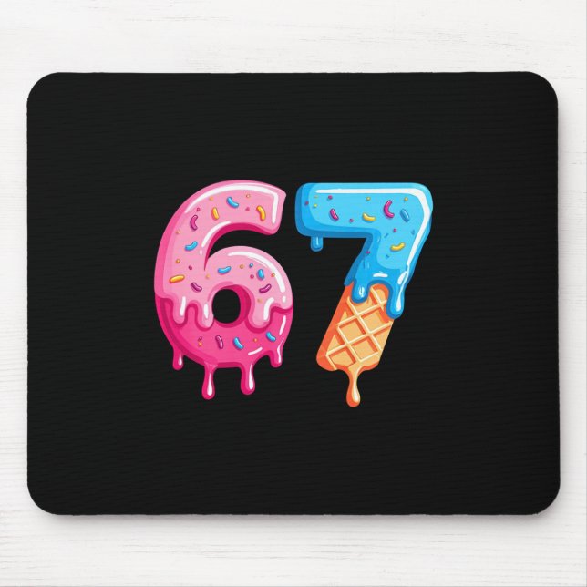 Six Seven Ice Cream Drip Cool Meme 67 Funny Number Mouse Pad (Front)
