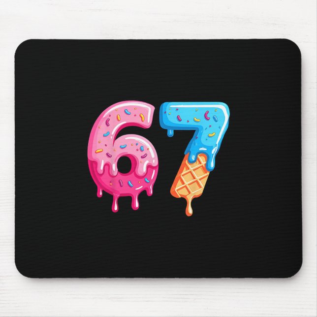 Six Seven Ice Cream Drip Cool Meme 67 Funny Number Mouse Pad (Front)