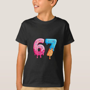 Six Seven Ice Cream Drip Cool Meme 67 Funny Number T-Shirt