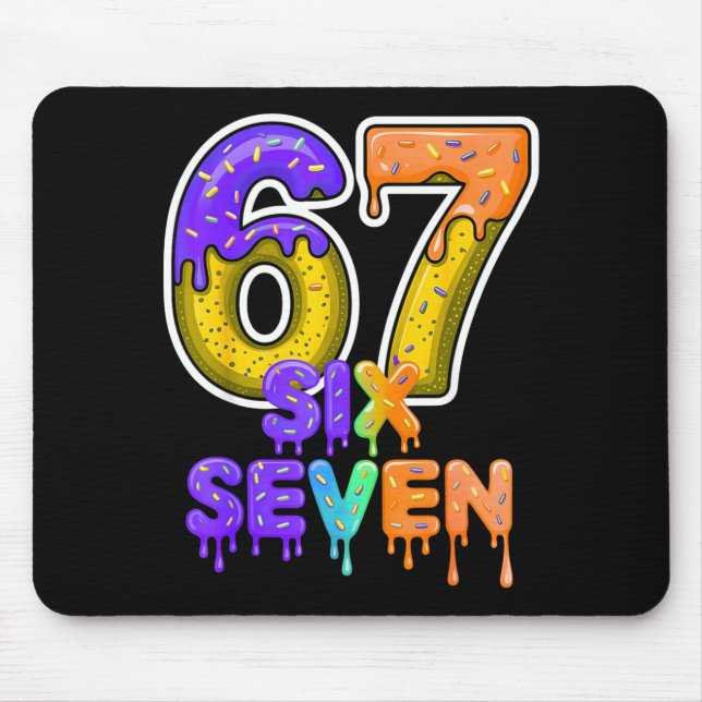 Six Seven Ice Cream Drip Gen Alpha Slang 6 7 Meme  Mouse Pad (Front)