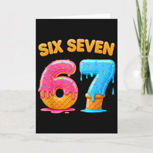 Six Seven Ice Cream Drip Gen Alpha Slang 6 7 Trend Card