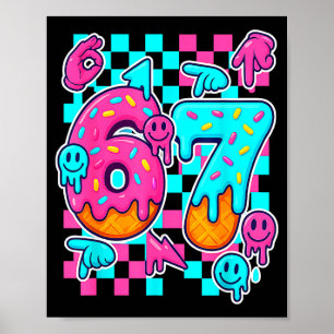 Six Seven Ice Cream Drip Meme 67 Funny Gen Alpha S Poster