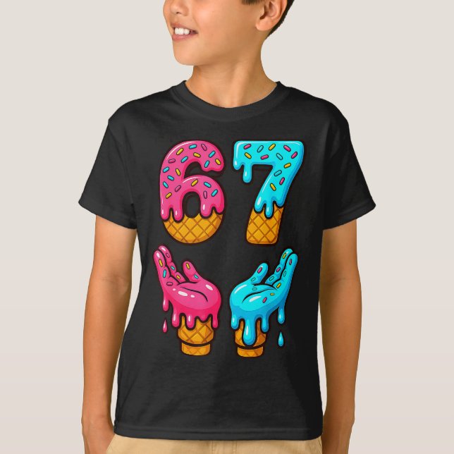 Six Seven Ice Cream Drip Meme 67 Funny Gen Alpha S T-Shirt (Front)