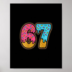 Six Seven Ice Cream Drip Sport 67 Fun Mason Meme ( Poster