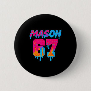 Six Seven Ice Cream Drip Srt 67 Mason Meme 6 Cm Round Badge